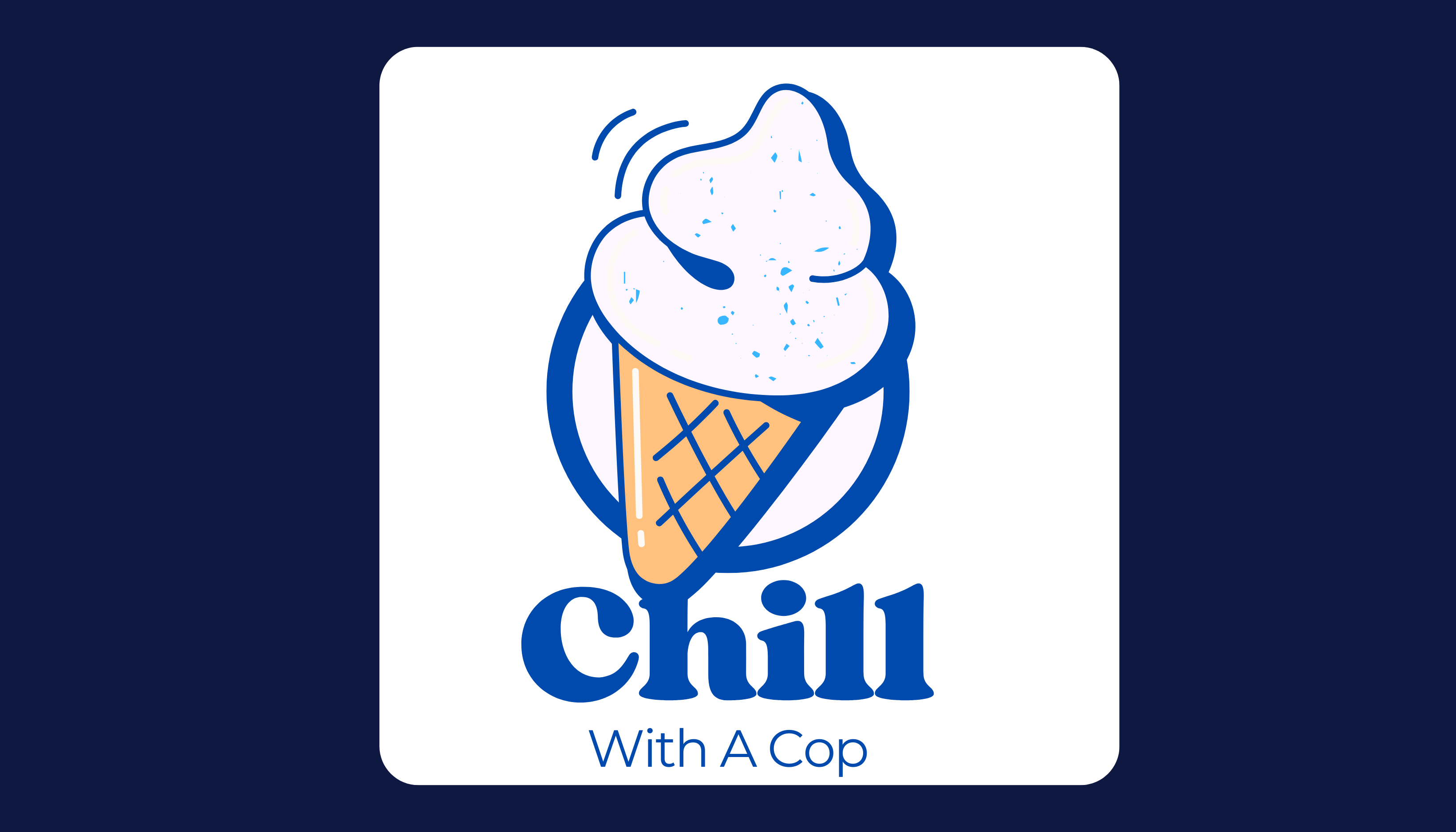 Chill With A Cop
