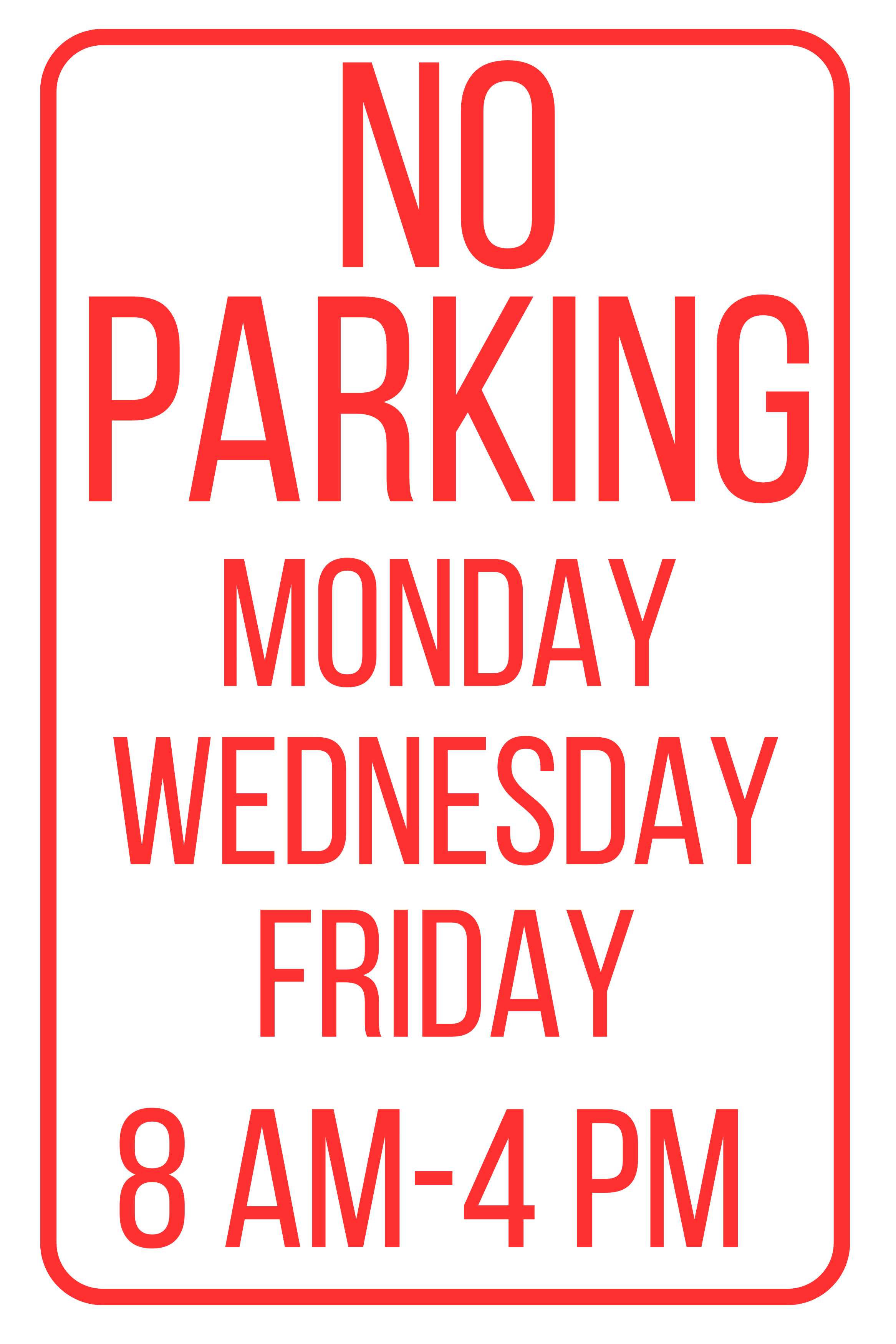 No Parking MWF